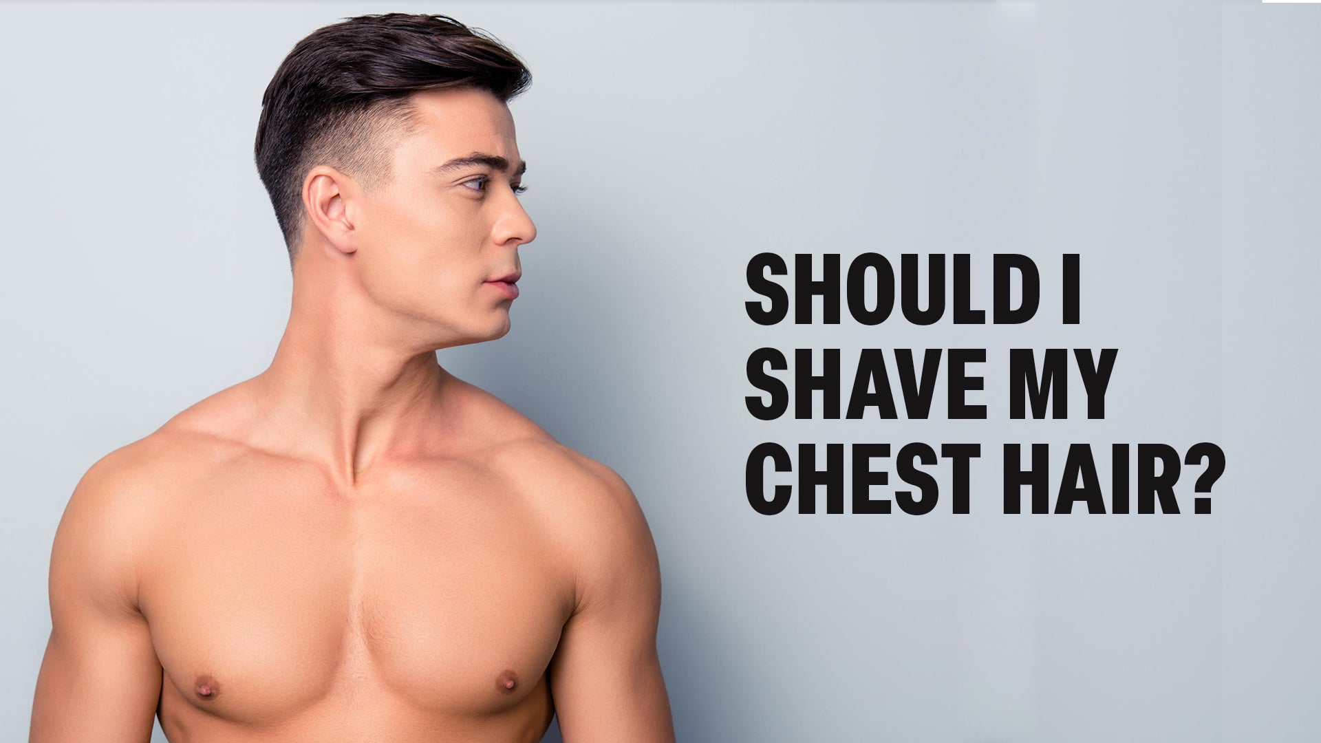 Shave clearance chest hair